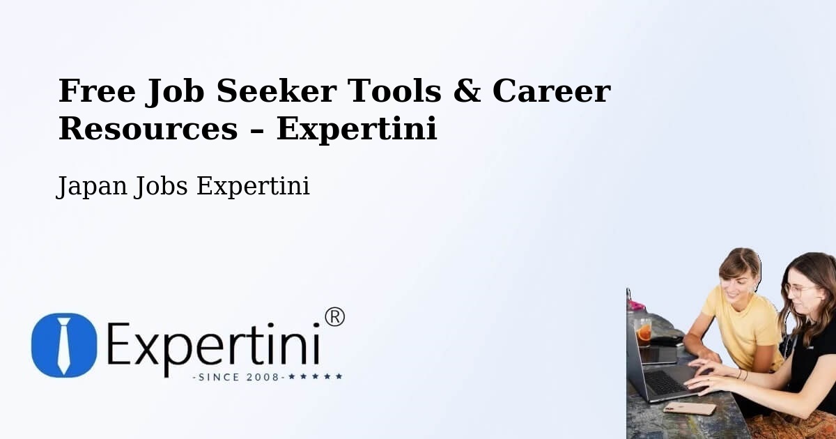 Free Job Seeker Tools & Career Resources – Sakata Shi - Sakata Shi, Japan Jobs Expertini